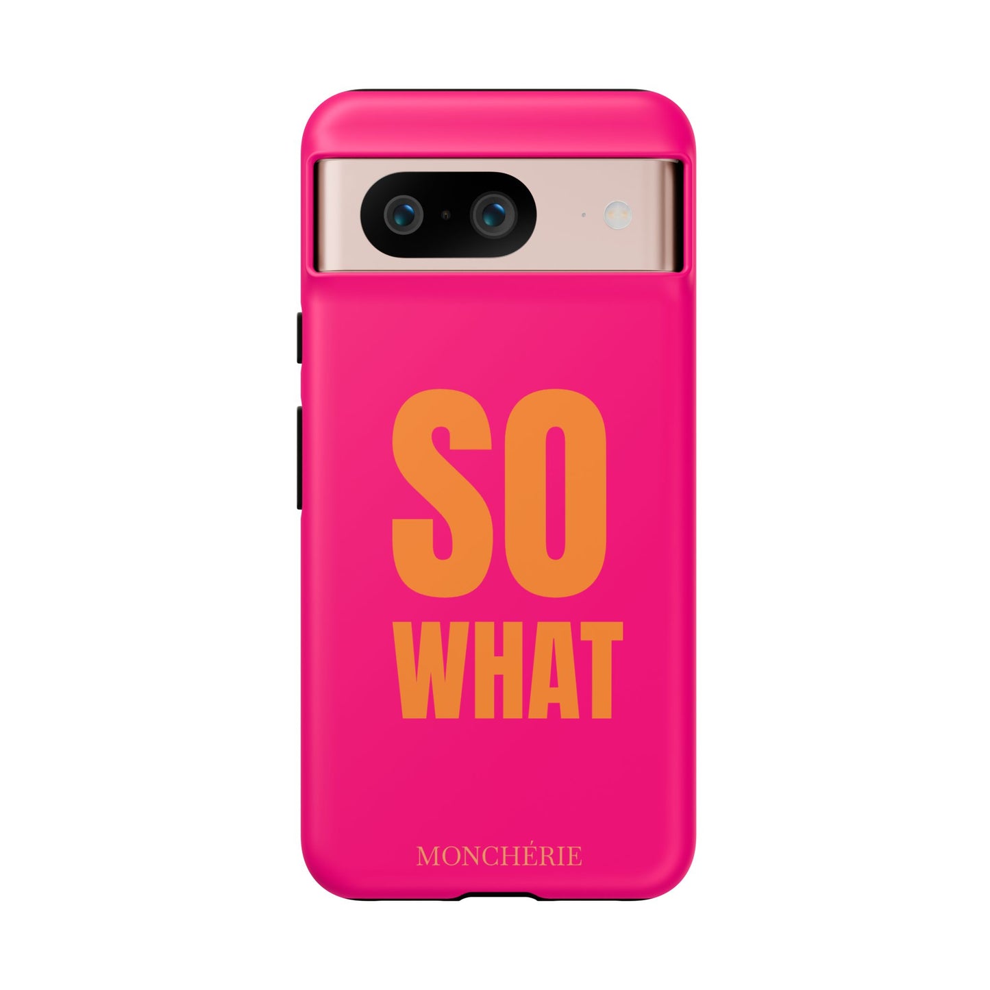 So What? Orange and Pink Variant