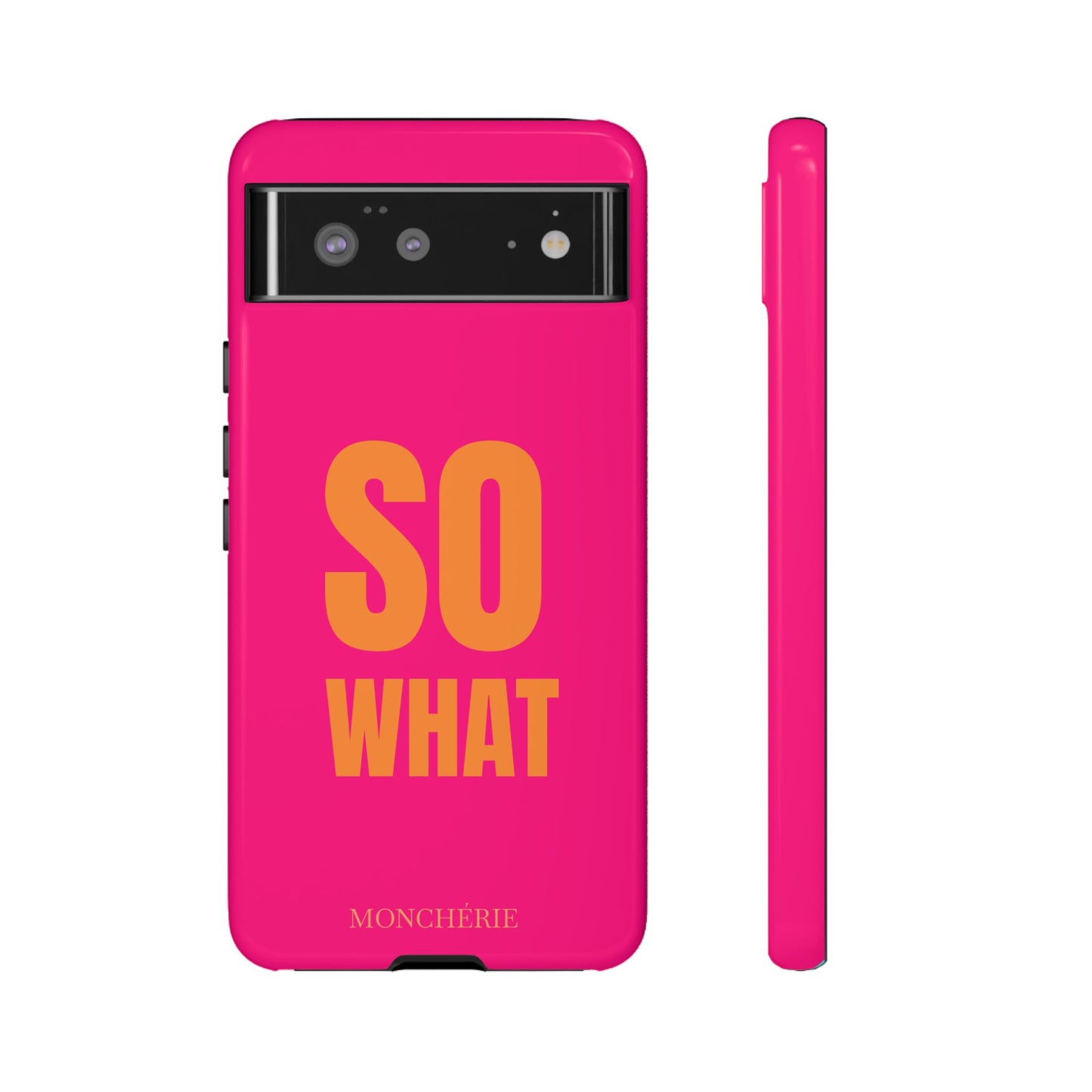 So What? Orange and Pink Variant
