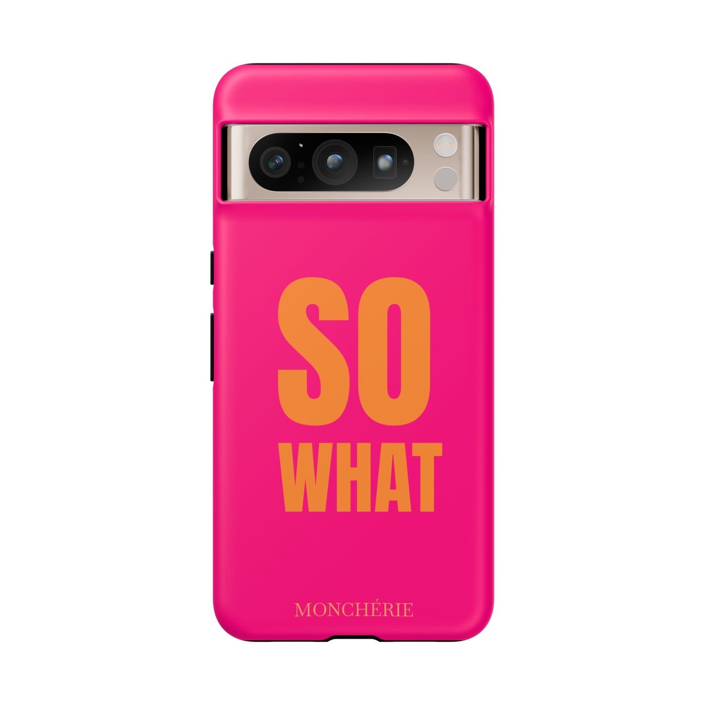 So What? Orange and Pink Variant