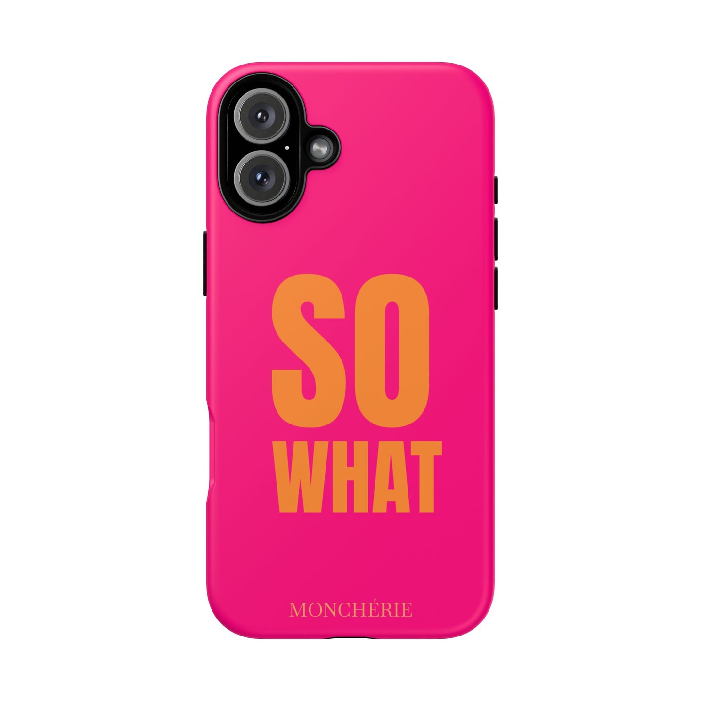 So What? Orange and Pink Variant